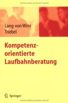 Kompetenzorientierte Laufbahnberatung (Arbeits- und organisationspsychologische Techniken)