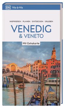 Vis-à-Vis Reiseführer Venedig & Veneto: Mit wetterfester Extra-Karte und detailreichen 3-D-Illustrationen