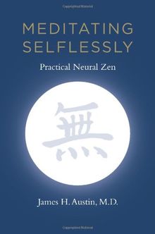 Meditating Selflessly: Practical Neural Zen