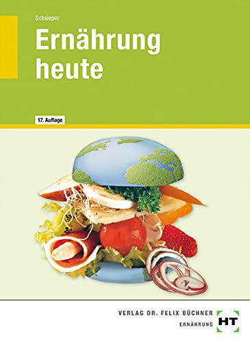 Ernährung heute - Cornelia A Schlieper Kartoniert (TB)