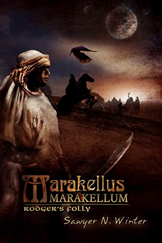 MARAKELLUS MARAKELLUM: Rodger's Folly