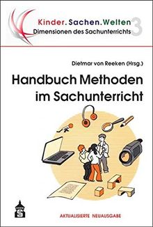 Handbuch Methoden im Sachunterricht (Dimensionen des Sachunterrichts / Kinder.Sachen.Welten)