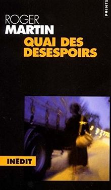 Quai des désespoirs