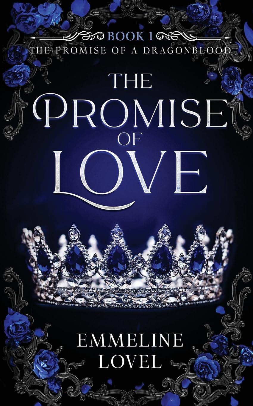 The Promise of Love (The Promise of a Dragonblood, Band 1)
