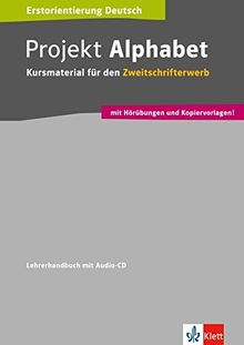 Projekt Alphabet: Lehrerhandbuch mit Audio-CD