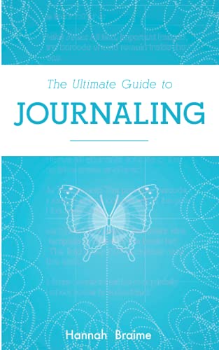 The Ultimate Guide to Journaling