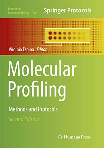 Molecular Profiling: Methods and Protocols (Methods in Molecular Biology, Band 1606)