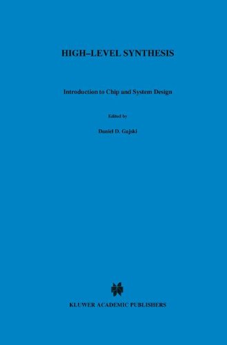 High ― Level Synthesis: Introduction to Chip and System Design