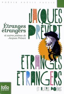 Etranges étrangers et autres poèmes