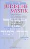 Jüdische Mystik. Basistexte aus drei Jahrtausenden