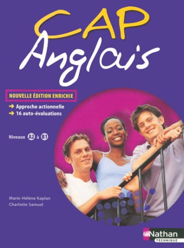 Anglais CAP : Niveaux A2 à B1 de Marie-Hélène Kaplan