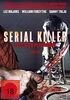 Serial Killer - Die blutige Spur der Serienmörder