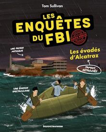 Les enquêtes du FBI. Vol. 2. Les évadés d'Alcatraz