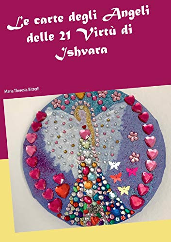 Le carte degli Angeli delle 21 Virtù di Ishvara