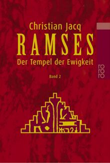 Ramses, Bd. 2. Der Tempel der Ewigkeit