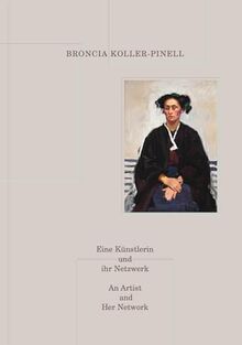 Broncia Koller-Pinell An Artist and Her Network