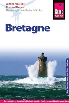 Reise Know-How Bretagne: Reiseführer für individuelles Entdecken