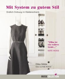 Mit System zu gutem Stil: Endlich Ordnung im Kleiderschrank