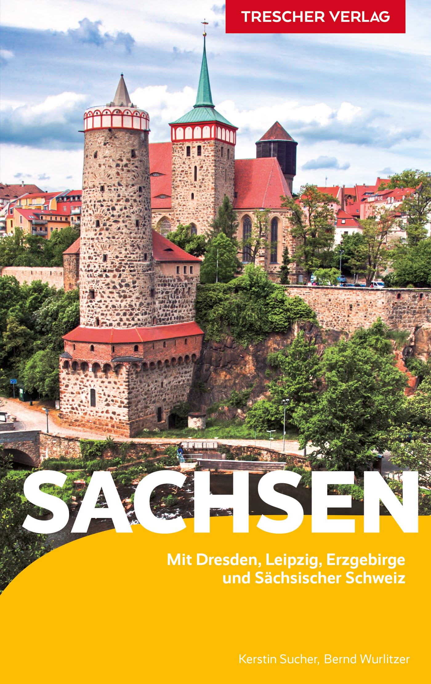 TRESCHER Reiseführer Sachsen: Mit Dresden, Leipzig, Erzgebirge und Sächsischer Schweiz