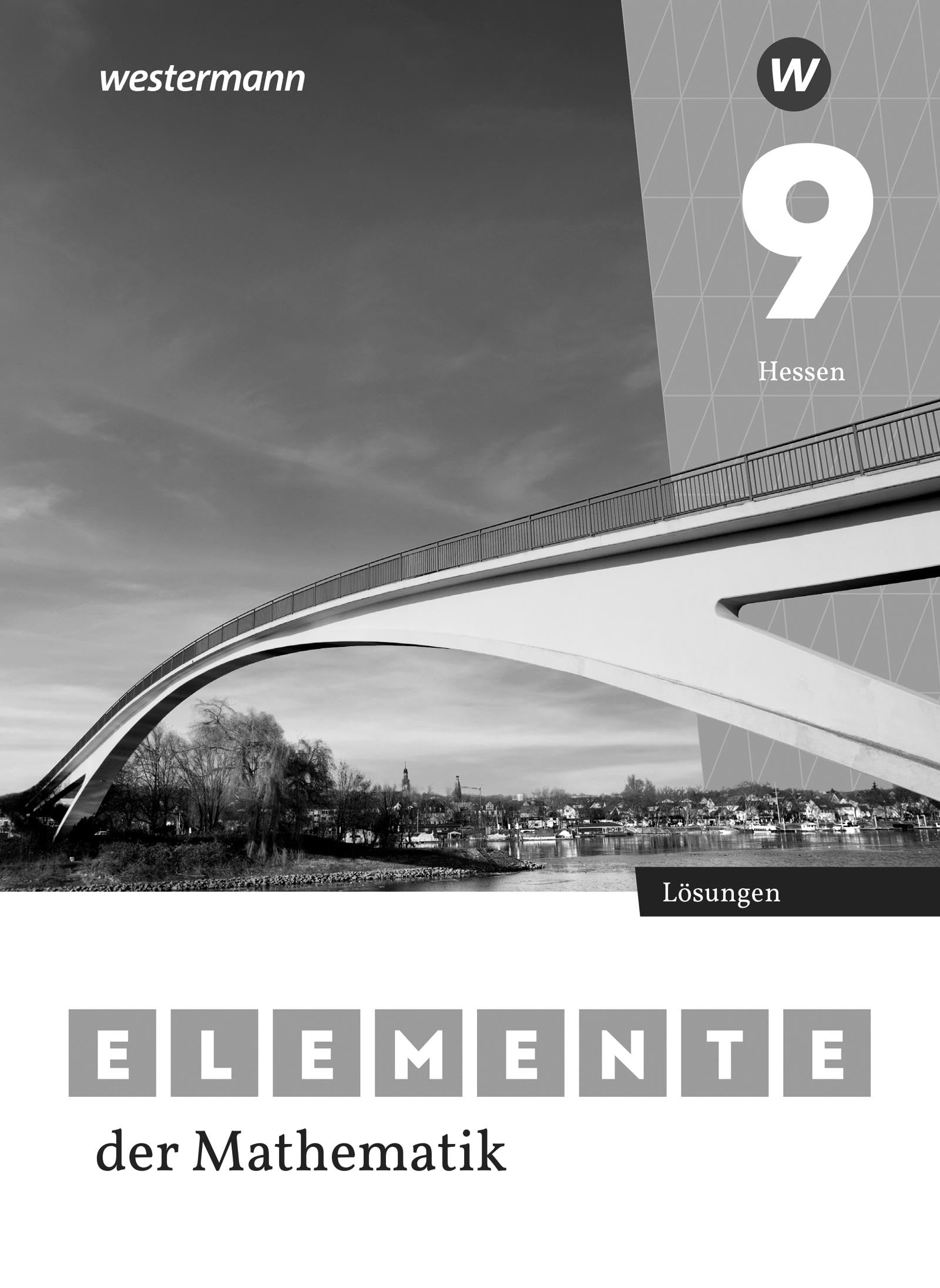 Elemente der Mathematik SI - Ausgabe 2022 für Gymnasien in Hessen: Lösungen 9: Sekundarstufe 1 - Ausgabe 2022 (Elemente der Mathematik SI: Ausgabe 2022 für Hessen)