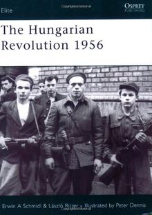 The Hungarian Revolution 1956 (Elite)