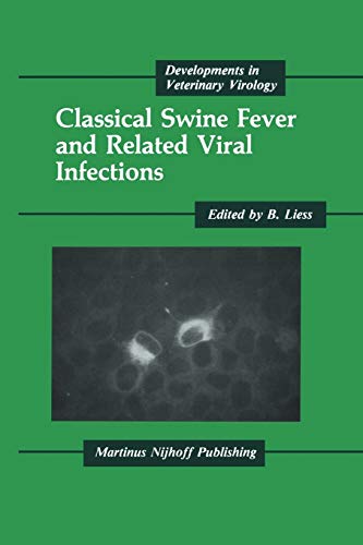 Classical Swine Fever and Related Viral Infections (Developments in Veterinary Virology, 5, Band 5)