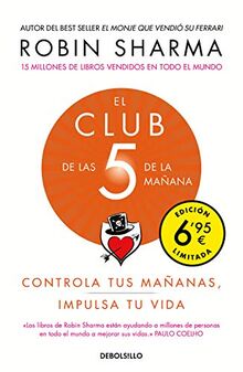 El Club de las 5 de la mañana (edición limitada): Controla tus mañanas, impulsa tu vida (CAMPAÑAS)