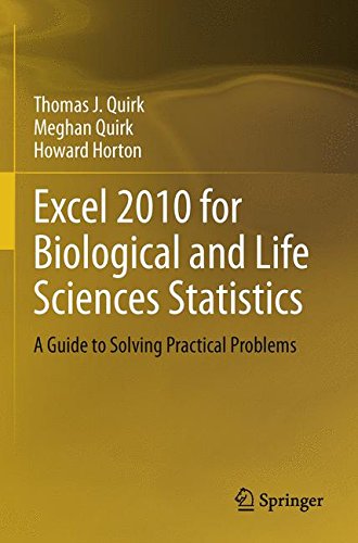 Excel 2010 for Biological and Life Sciences Statistics: A Guide to Solving Practical Problems