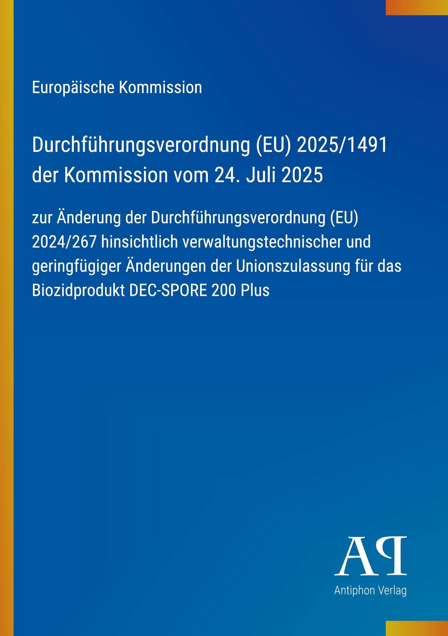 Durchführungsverordnung (EU) 2025/1491 der Kommission vom 24. Juli 2025