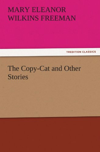 The Copy-Cat and Other Stories (TREDITION CLASSICS)