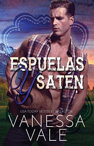 Espuelas y Satén: Letra grande (Vaqueros del Rancho Lenox, Band 2)