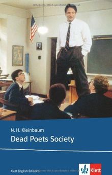 Dead Poets Society by N.H. Kleinbaum