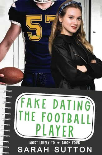Fake Dating the Football Player (Most Likely To, Band 4)