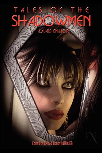 Jean-Marc Lofficier Tales Of The Shadowmen 9, La Vie En Noir