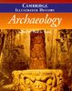 The Cambridge Illustrated History of Archaeology (Cambridge Illustrated Histories)