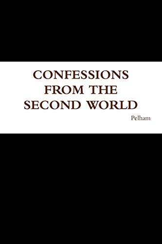 Confessions from the Second World