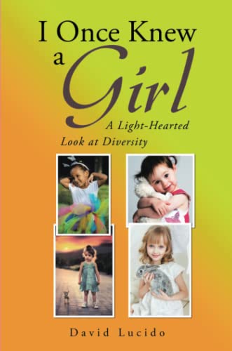 I Once Knew a Girl: A Light-hearted Look At Diversity