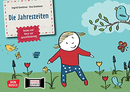Die Jahreszeiten. Kamishibai Bildkartenset: Reime und Verse zur Sprachförderung mit dem Erzähltheater Kamishibai. Für Kinder ab 3 Jahren. Frühling, Sommer, Herbst und Winter: entdecken und erzählen.