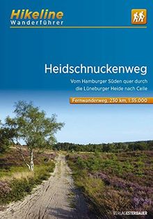 Wanderführer Heidschnuckenweg: Vom Hamburger Süden quer durch die Lüneburger Heide nach Celle , 1:35.000, 230 km, GPS-Tracks Download, Live-Update (Hikeline /Wanderführer)