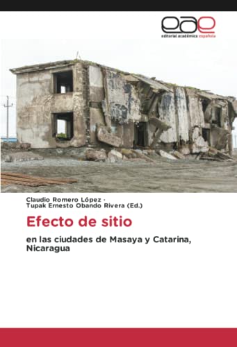 Efecto de sitio: en las ciudades de Masaya y Catarina, Nicaragua