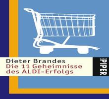 Die 11 Geheimnisse des ALDI-Erfolgs