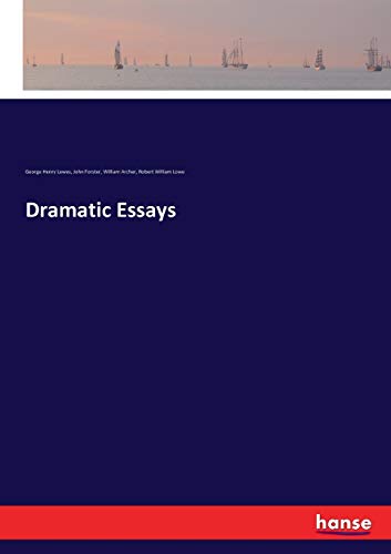 Dramatic Essays