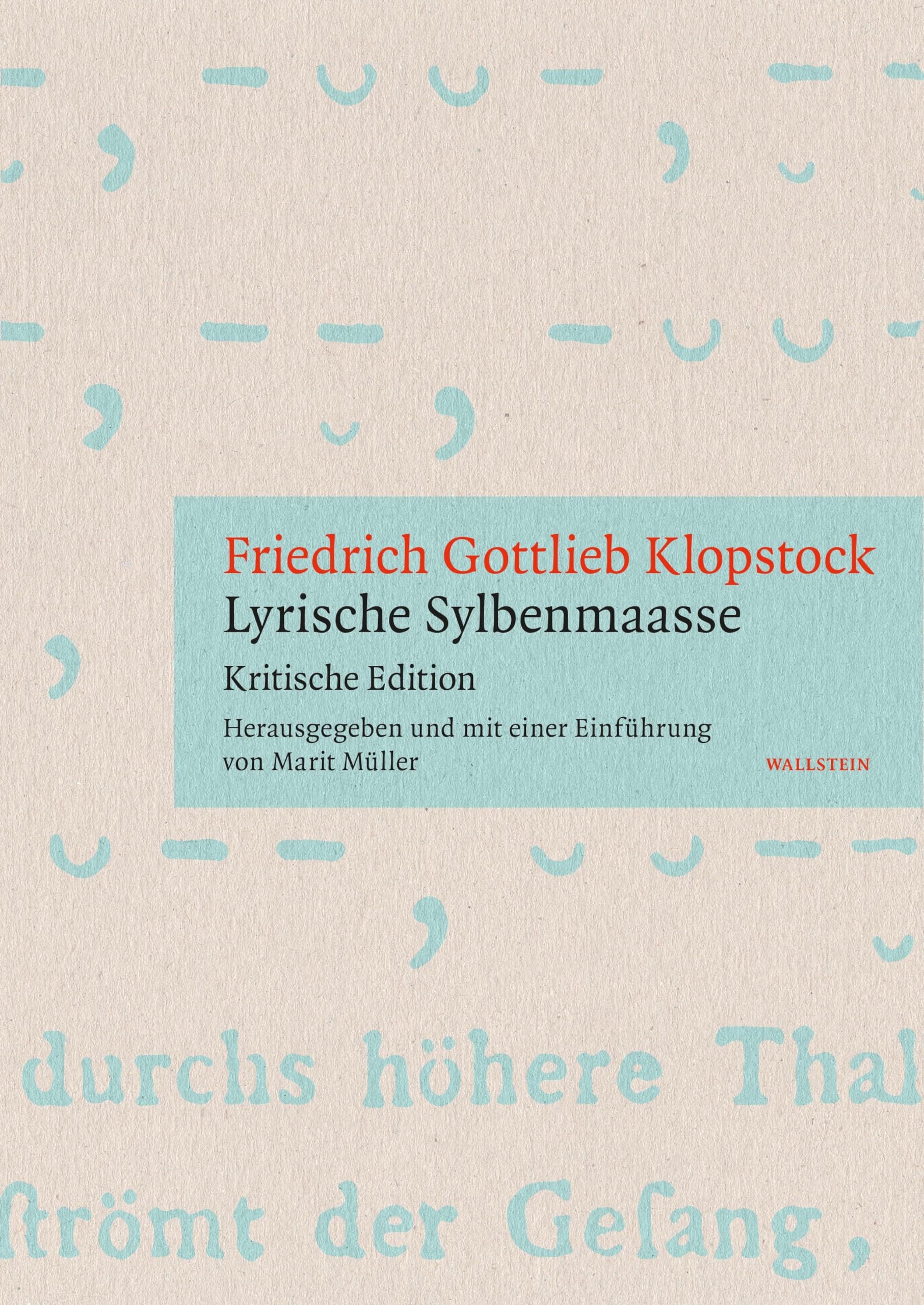 »Lyrische Sylbenmaasse«: Kritische Edition