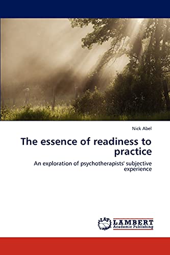 The essence of readiness to practice: An exploration of psychotherapists' subjective experience