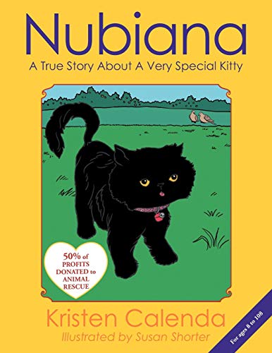 Nubiana: A True Story About a Very Special Kitty
