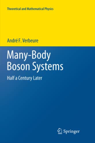 Many-Body Boson Systems: Half a Century Later (Theoretical and Mathematical Physics)