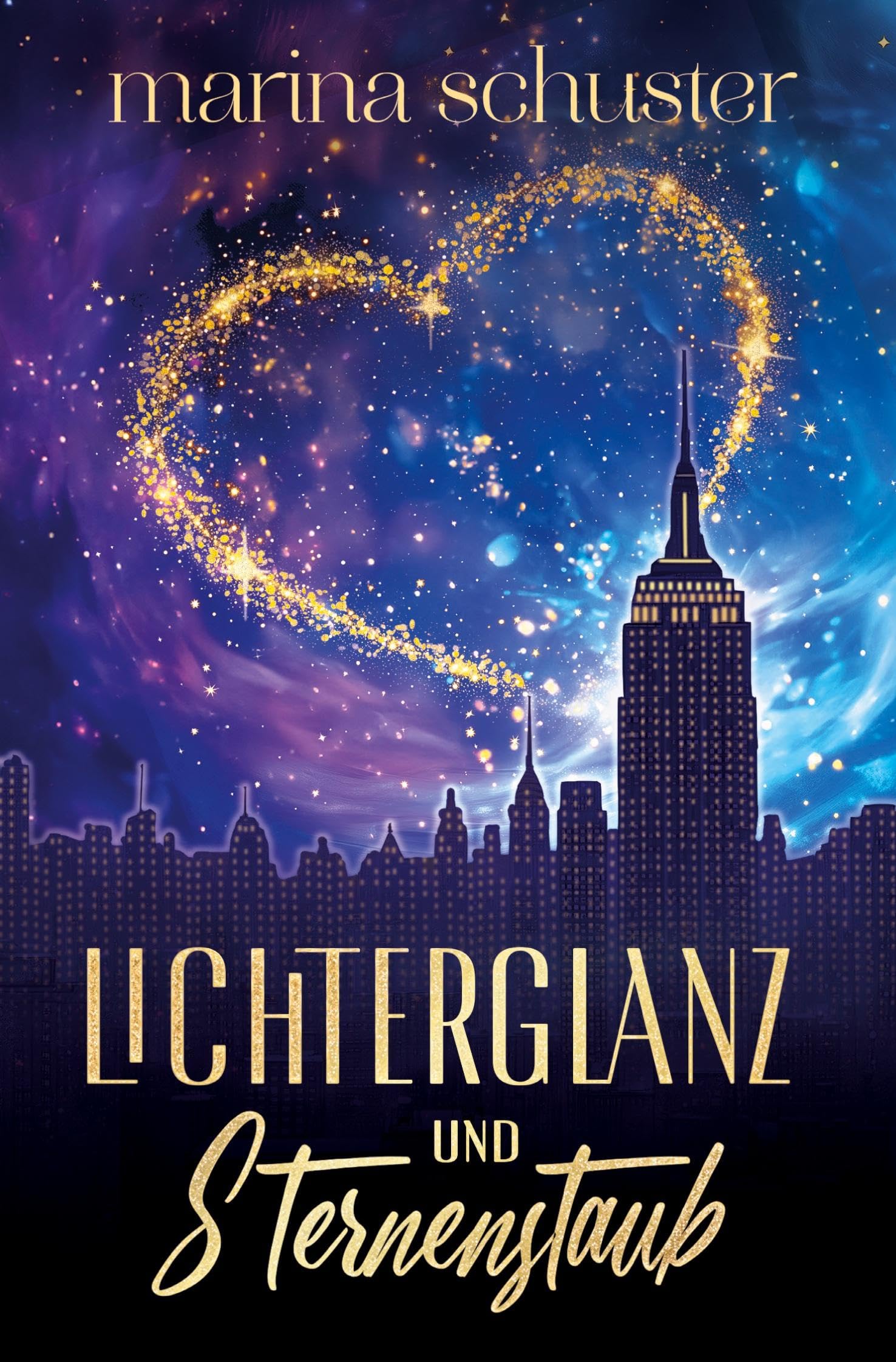 Lichterglanz und Sternenstaub: Ein weihnachtlicher Liebesroman