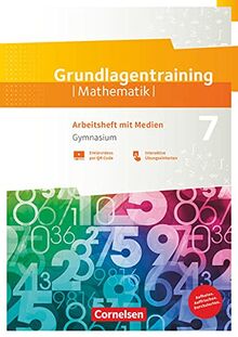 Fundamente der Mathematik - Übungsmaterialien Sekundarstufe I/II - 7. Schuljahr: Grundlagentraining - Gymnasium - Arbeitsheft mit Medien und Lösungen - Inhalte der Klassenstufe 7 zur Wiederholung