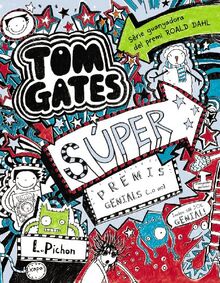 Tom Gates - Súper premis genials (...o no) (Catalá - A PARTIR DE 10 ANYS - PERSONATGES I SÈRIES - Tom Gates)