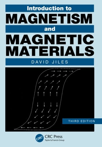 Introduction to Magnetism and Magnetic Materials, Third Edition